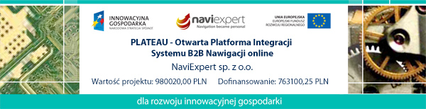 PLATEAU - Otwarta Platforma Integracji Systemu B2B Nawigacji online NaviExpert Sp. z o.o.