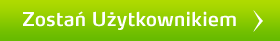 Zostań Użytkownikiem