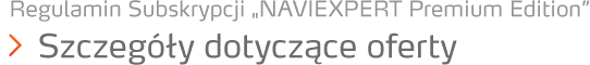 Regulamin Subskrypcji "NAVIEXPERT T-Mobile Edition" Szczegóły dotyczące oferty
